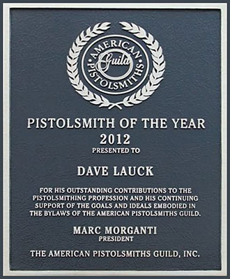 Dave Lauck, 2012 Pistolsmith of the Year